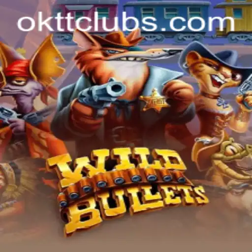 Explore the Exciting World of WildBullets with ОKTT.COM